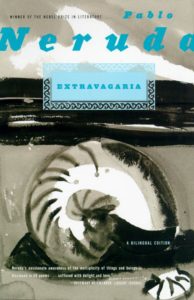 Book Review: Extravagaria by Pablo Neruda Translated by Alastair Reid